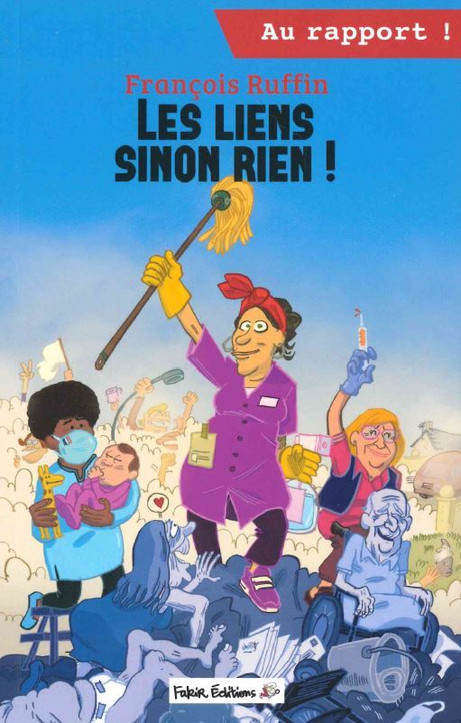 AU RAPPORT ! - LES LIENS SINON RIEN