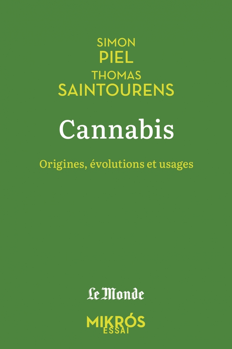 CANNABIS - ORIGINES, EVOLUTIONS ET USAGES