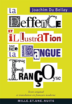 DEFFENCE, ET ILLUSTRATION DE LA LANGUE FRANCOYSE