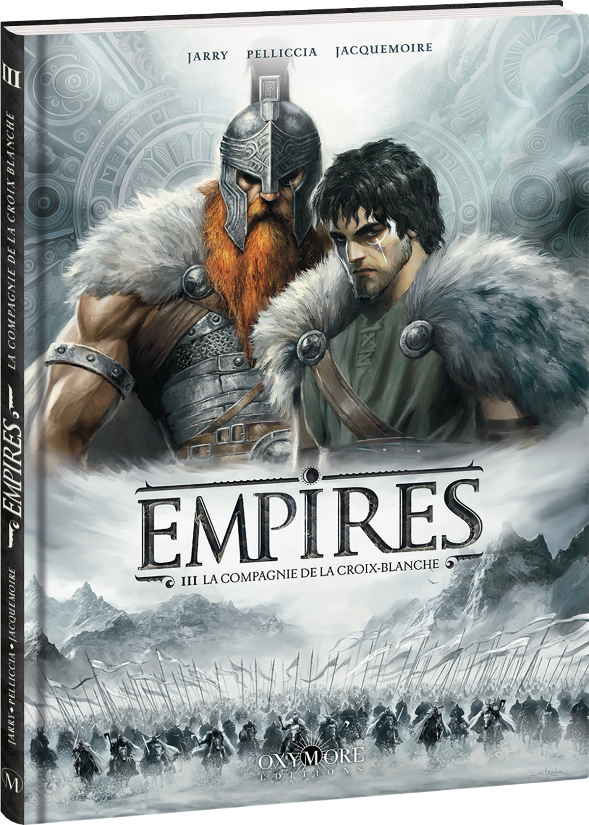 EMPIRES - TOME 3 - LA COMPAGNIE DE LA CROIX BLANCHE
