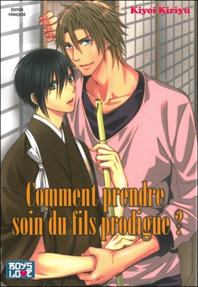 COMMENT PRENDRE SOIN DU FILS PRODIGUE ? - LIVRE (MANGA) + STREAMING - YAOI