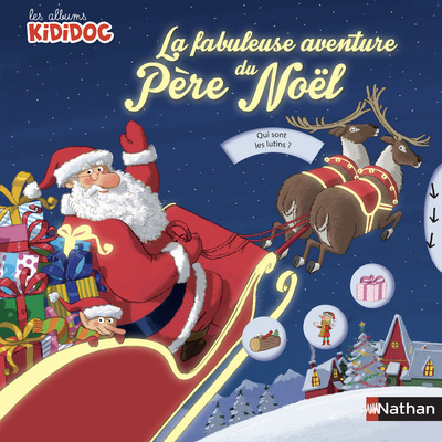 FABUMEUSE AVENTURE DU PERE NOEL - LES ALBUMS KIDIDOC