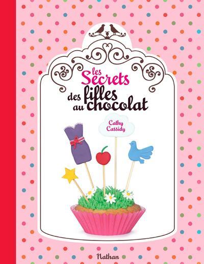 SECRETS DES FILLES AU CHOCOLAT