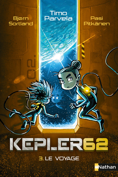 KEPLER62 - TOME 3 LE VOYAGE - VOLUME 03