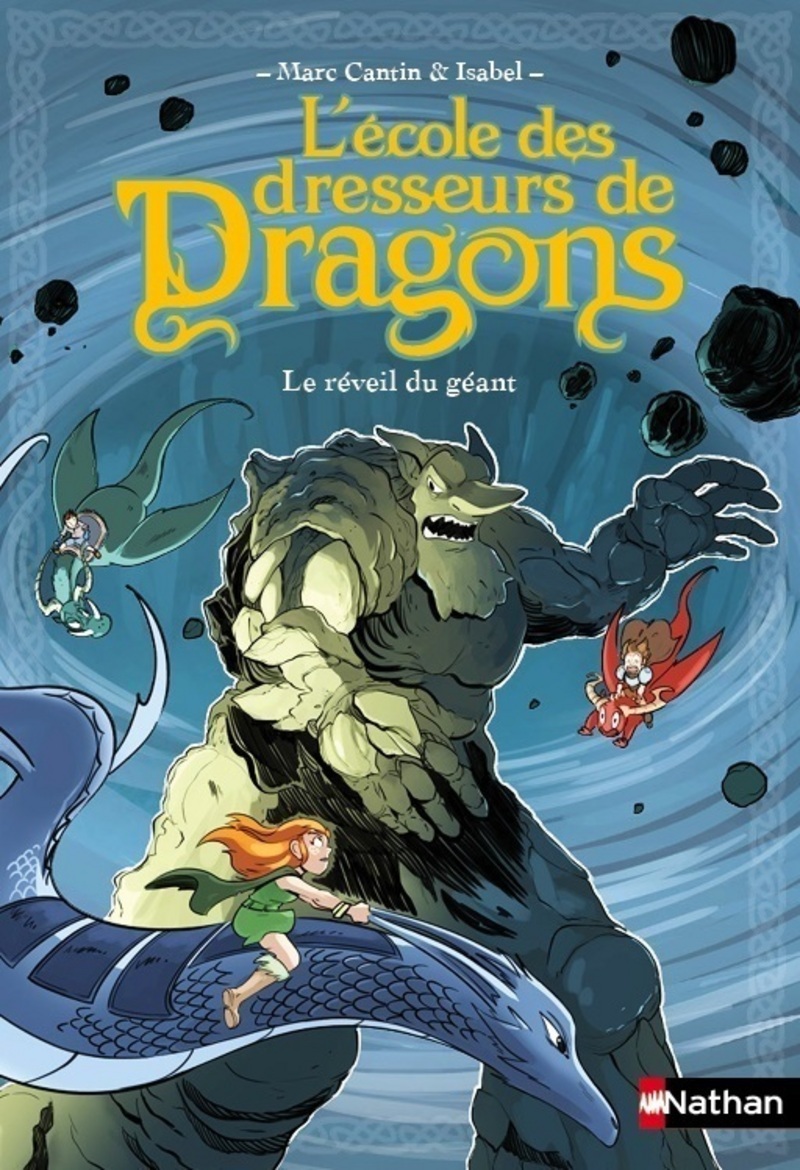 L´ECOLE DES DRESSEURS DE DRAGONS - TOME 4 LE REVEIL DU GEANT