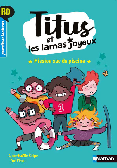 TITUS ET LES LAMAS JOYEUX BD - MISSION SAC DE PISCINE - BD PREMIERES LECTURES