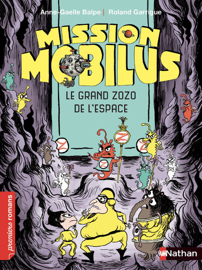 MISSION MOBILUS - LE GRAND ZOZO DE L´ESPACE