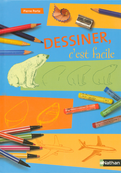 DESSINER C EST FACILE