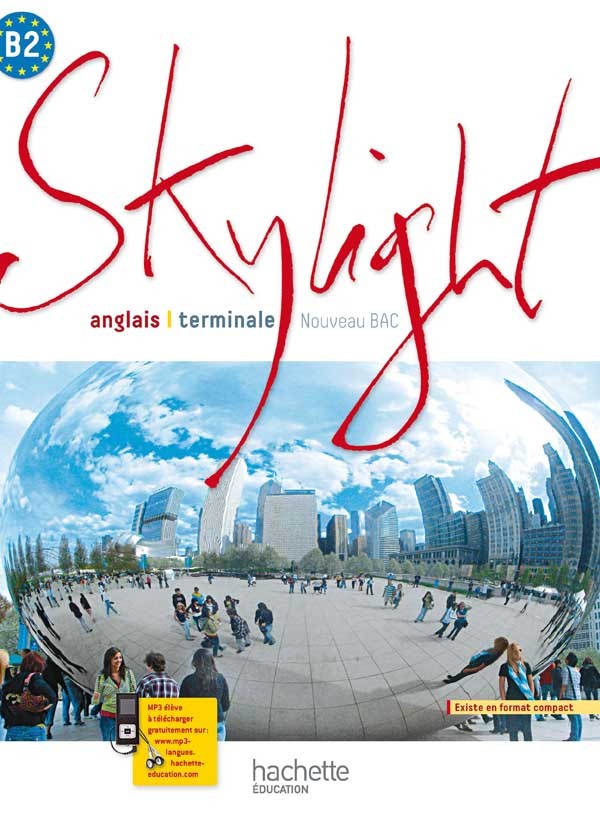SKYLIGHT TLE - ANGLAIS - LIVRE ELEVE GRAND FORMAT - EDITION 2012