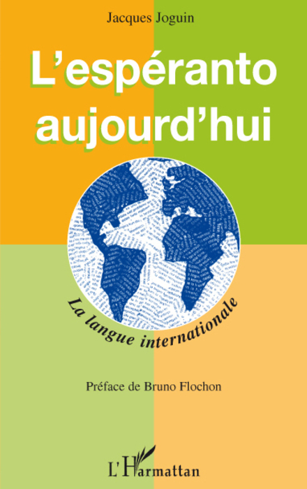 ESPERANTO AUJOURD´HUI LA LANGUE INTERNATIONALE