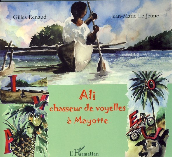 ALI CHASSEUR DE VOYELLES A MAYOTTE