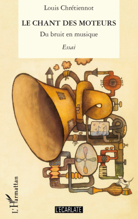 CHANT DES MOTEURS DU BRUIT EN MUSIQUE ESSAI