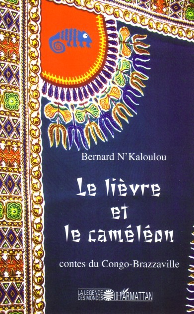 LIEVRE ET LE CAMELEON - CONTES DU CONGO-BRAZZAVILLE