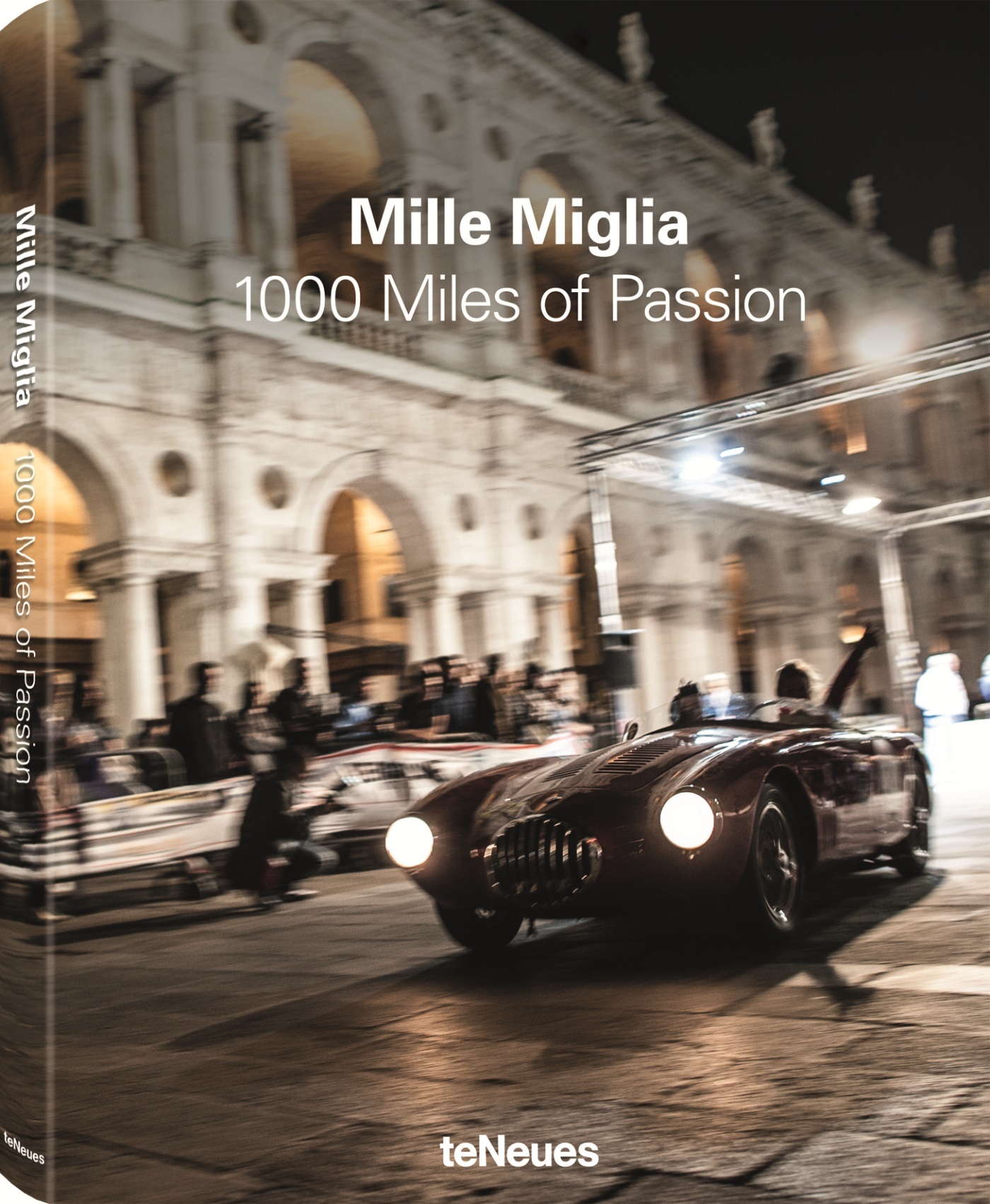 MILLE MIGLIA 1000 MILES OF PASSION