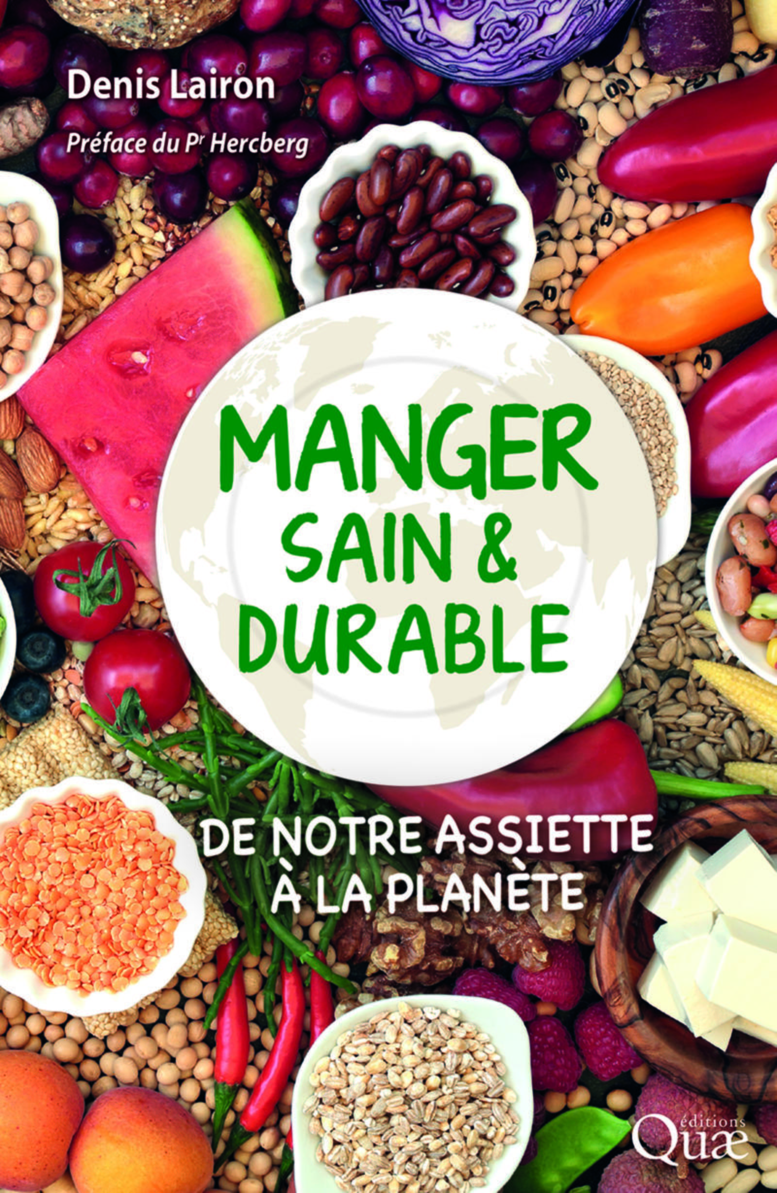 MANGER SAIN ET DURABLE - DE NOTRE ASSIETTE A LA PLANETE