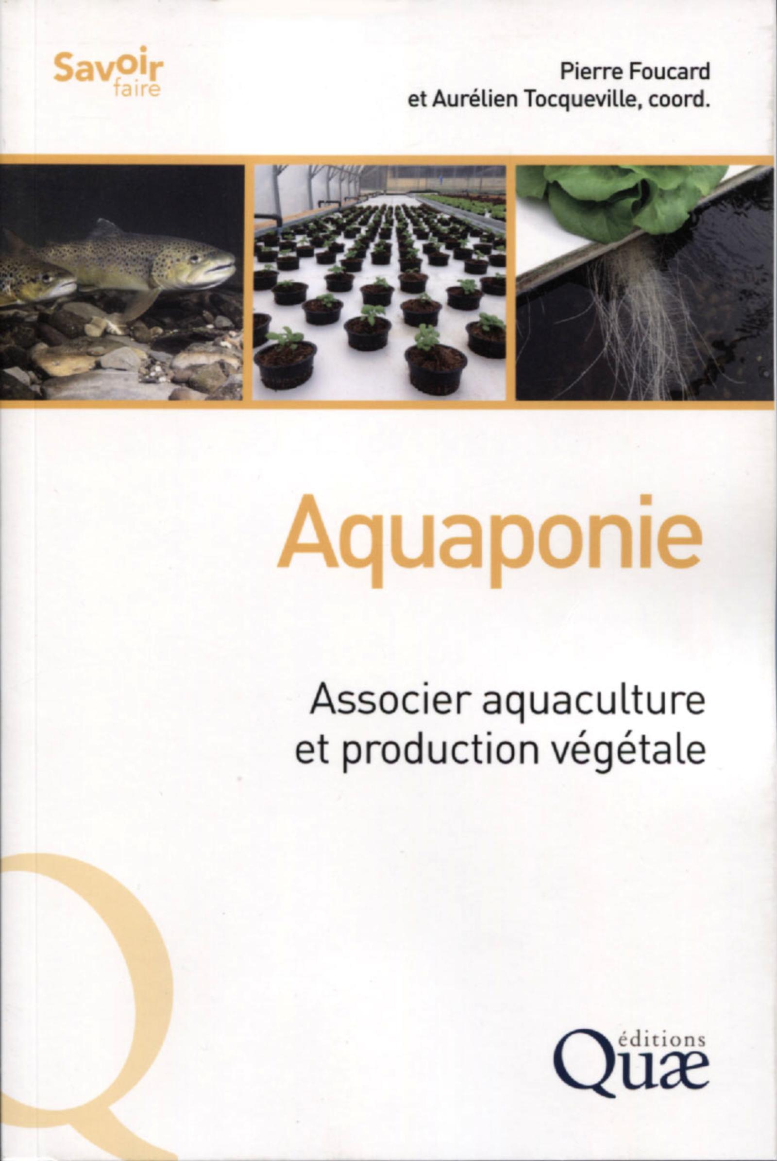 AQUAPONIE - ASSOCIER AQUACULTURE ET PRODUCTION VEGETALE