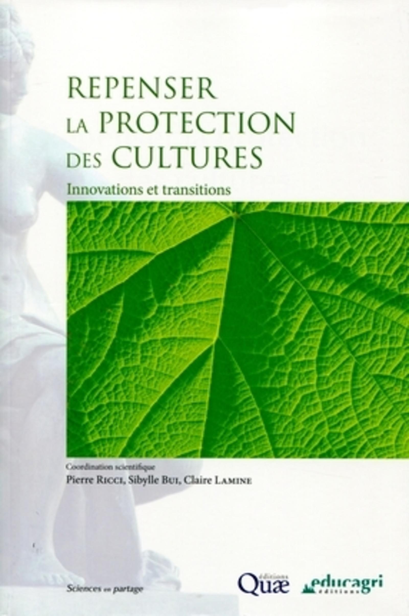 REPENSER LA PROTECTION DES CULTURES. INNOVATIONS ET TRANSITIONS