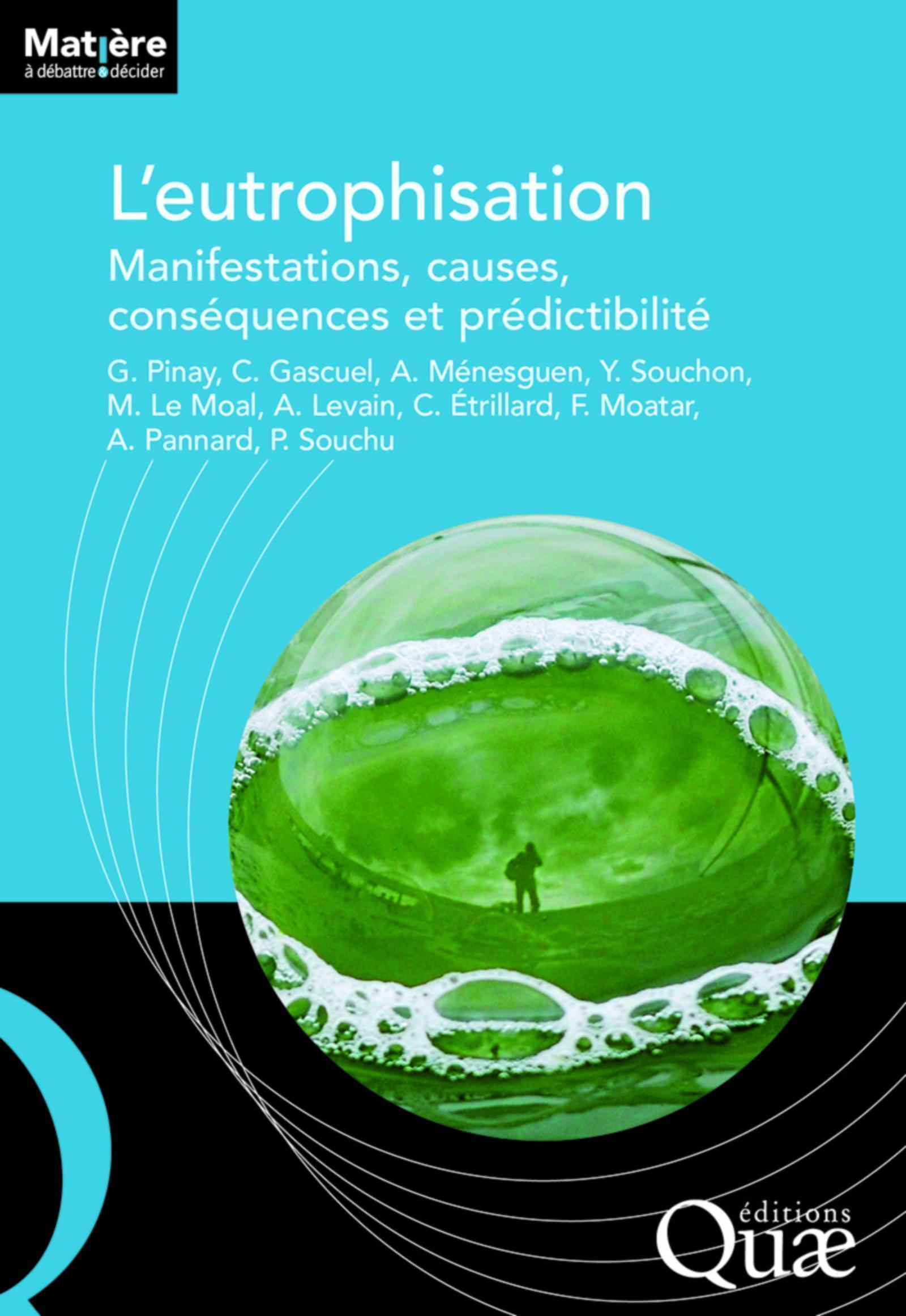 L´EUTROPHISATION - MANIFESTATIONS, CAUSES, CONSEQUENCES ET PREDICTIBILITE