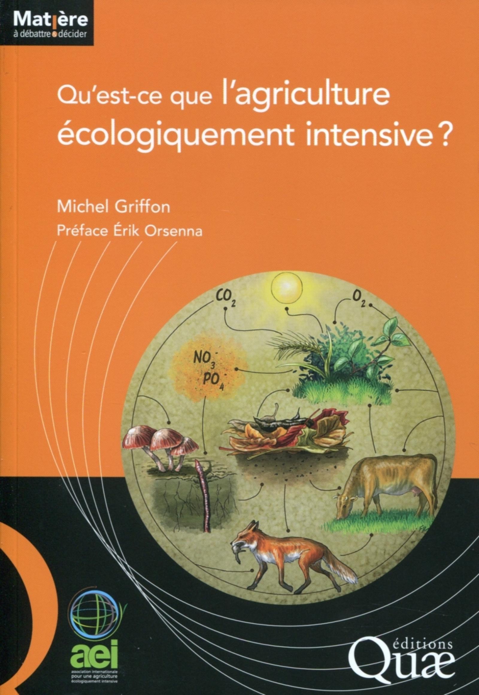 QU´EST CE QUE L´AGRICULTURE ECOLOGIQUEMENT INTENSIVE ?