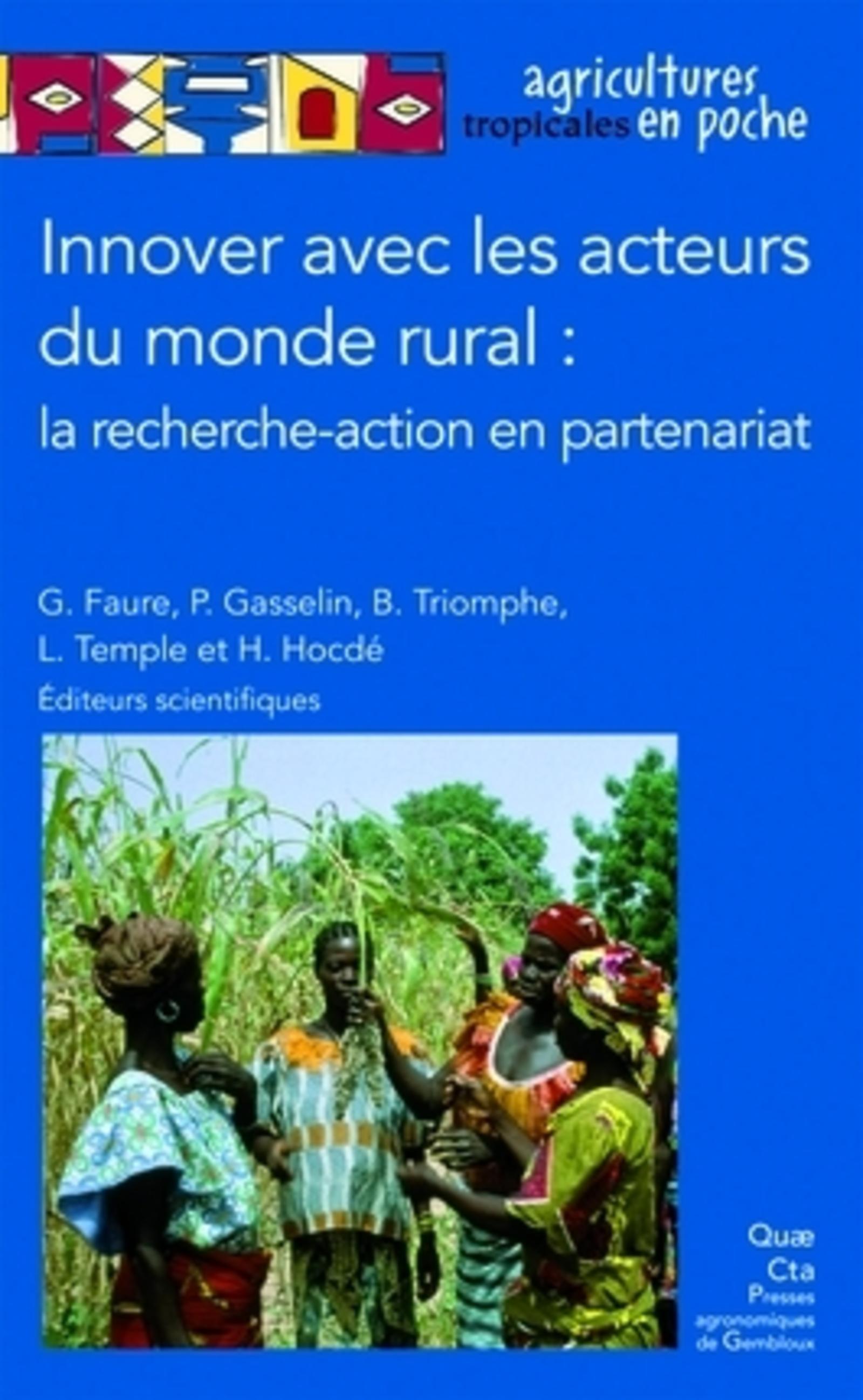 INNOVER AVEC LES ACTEURS DU MONDE RURAL. LA RECHERCHE ACTIONEN PARTENARIAT