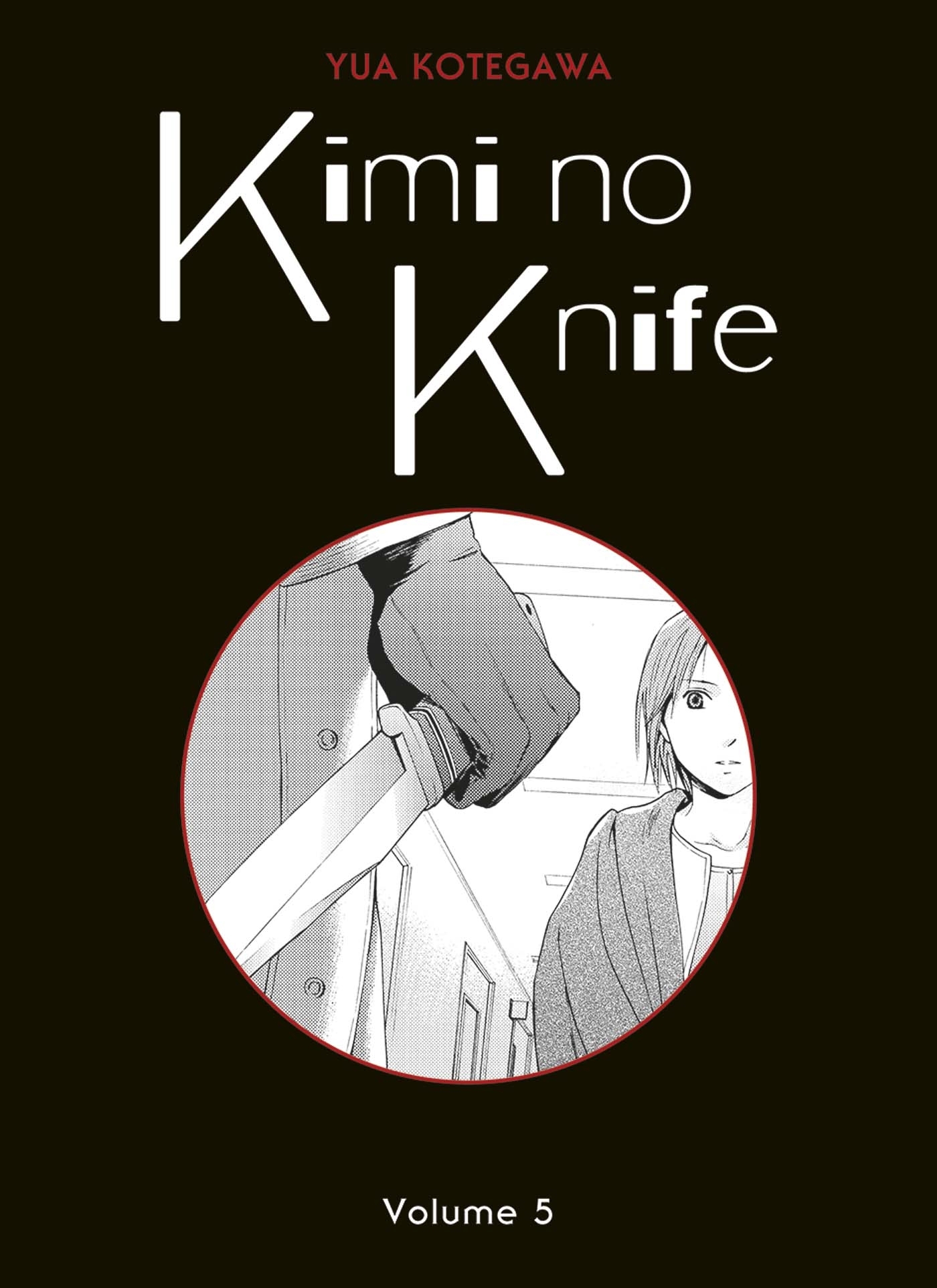KIMI NO KNIFE T05 (NOUVELLE EDITION)