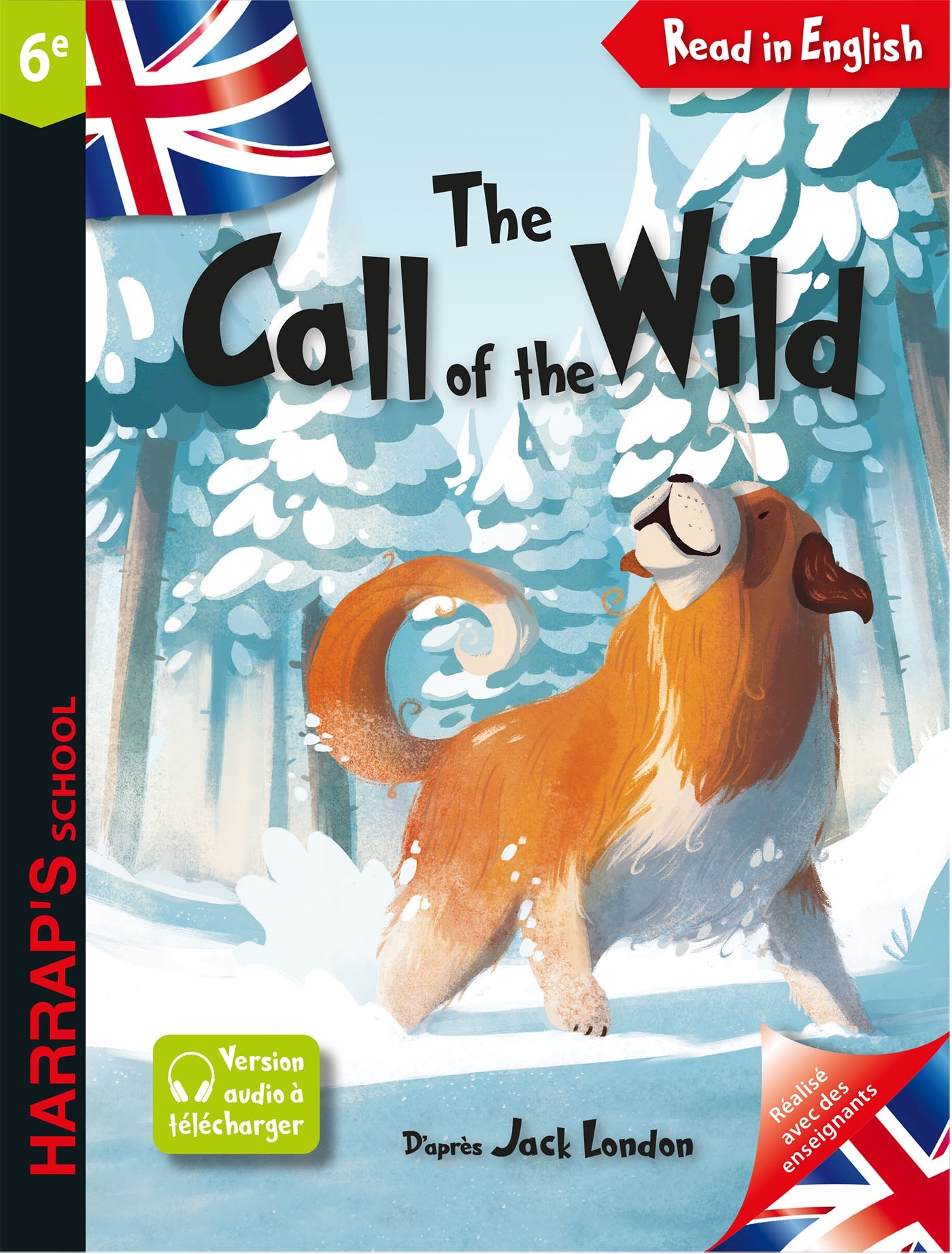 THE CALL OF THE WILD 6E D´APRES JACK LONDON