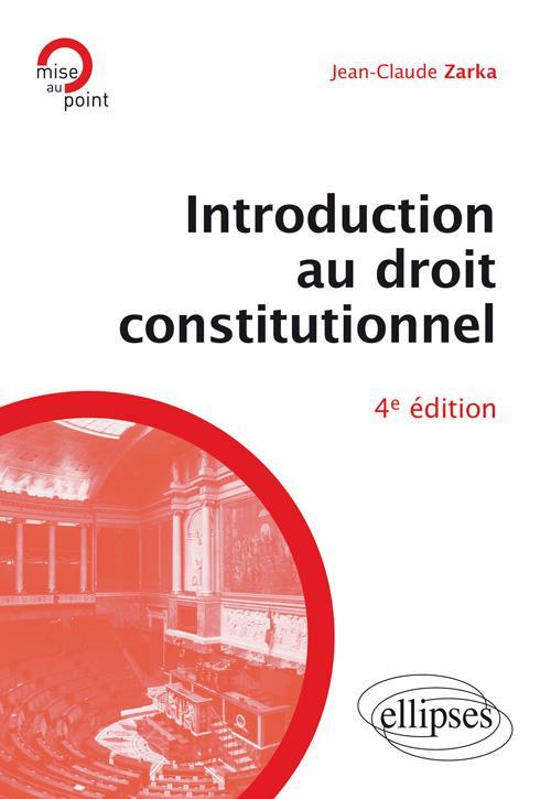 INTRODUCTION AU DROIT CONSTITUTIONNEL 4EME EDITION