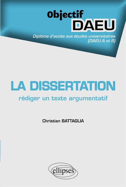 DISSERTATION REDIGER UN TEXTE ARGUMENTATIF OBJECTIF DAEU A & B