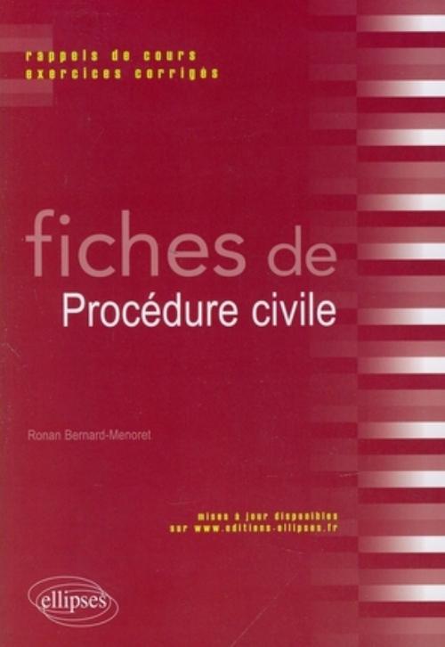 FICHES DE PROCEDURE CIVILE RAPPELS DE COURS & EXERCICES CORRIGES