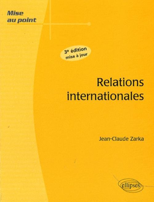 RELATIONS INTERNATIONALES 3E EDITION