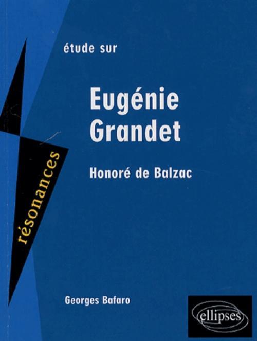 EUGENIE GRANDET BALZAC