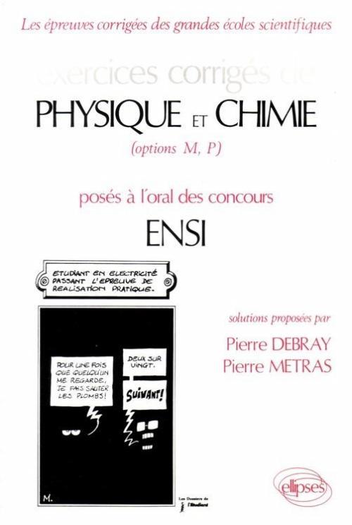 PHYSIQUE ET CHIMIE ENSI - EXERCICES CORRIGES