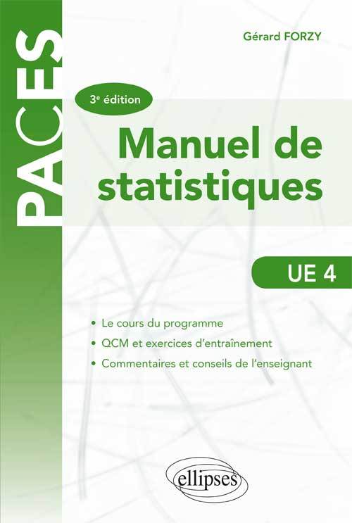 MANUEL DE STATISTIQUES UE4 3E EDITION PACES