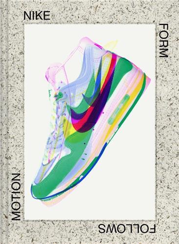 NIKE : FORM FOLLOWS MOTION /ANGLAIS