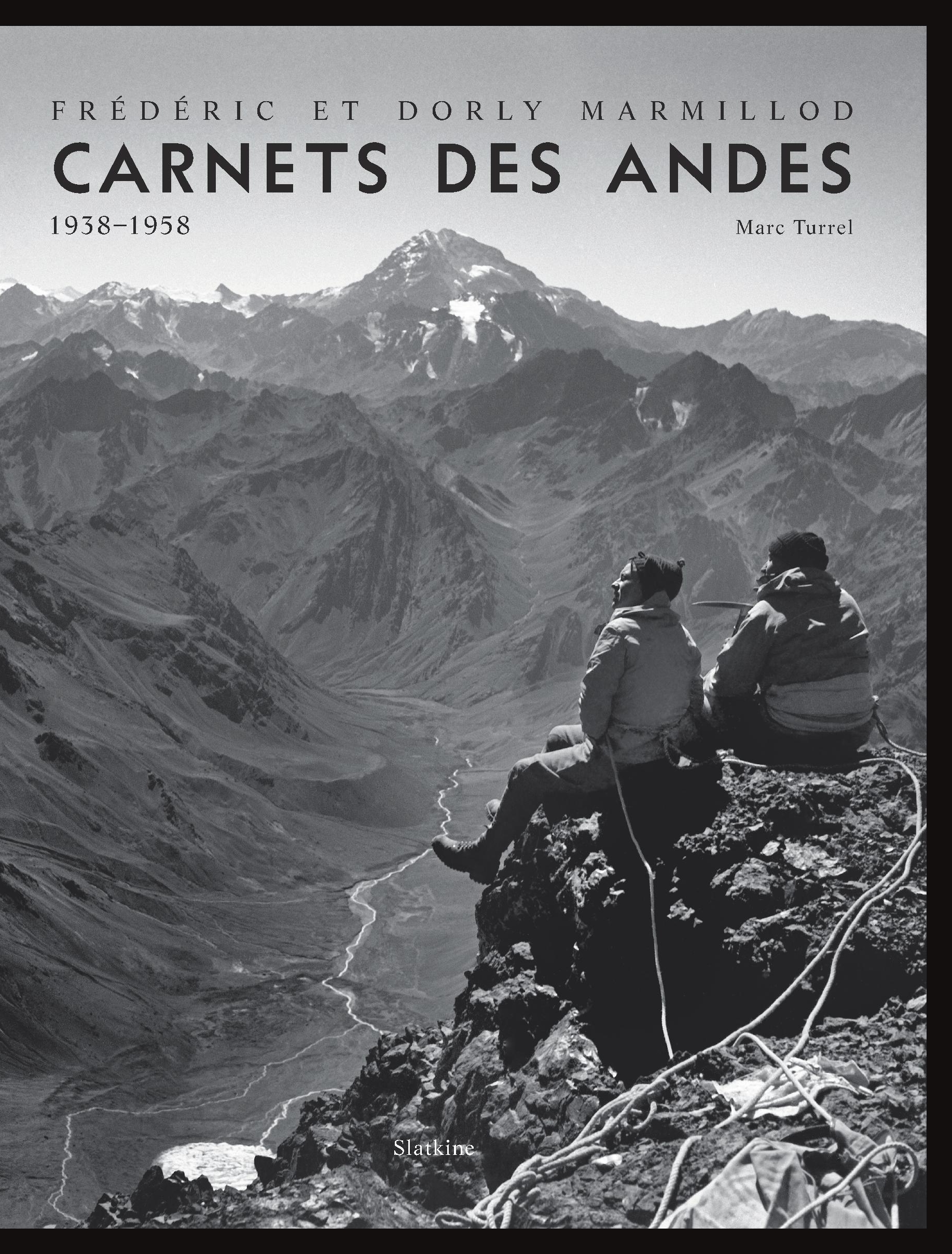 CARNETS DES ANDES 1938 1958