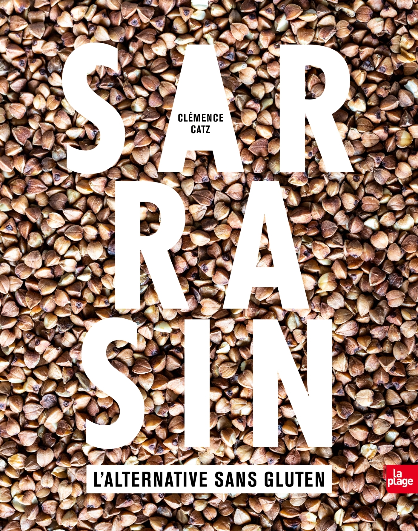 SARRASIN VERSION ENRICHIE - L´ALTERNATIVE SANS GLUTEN