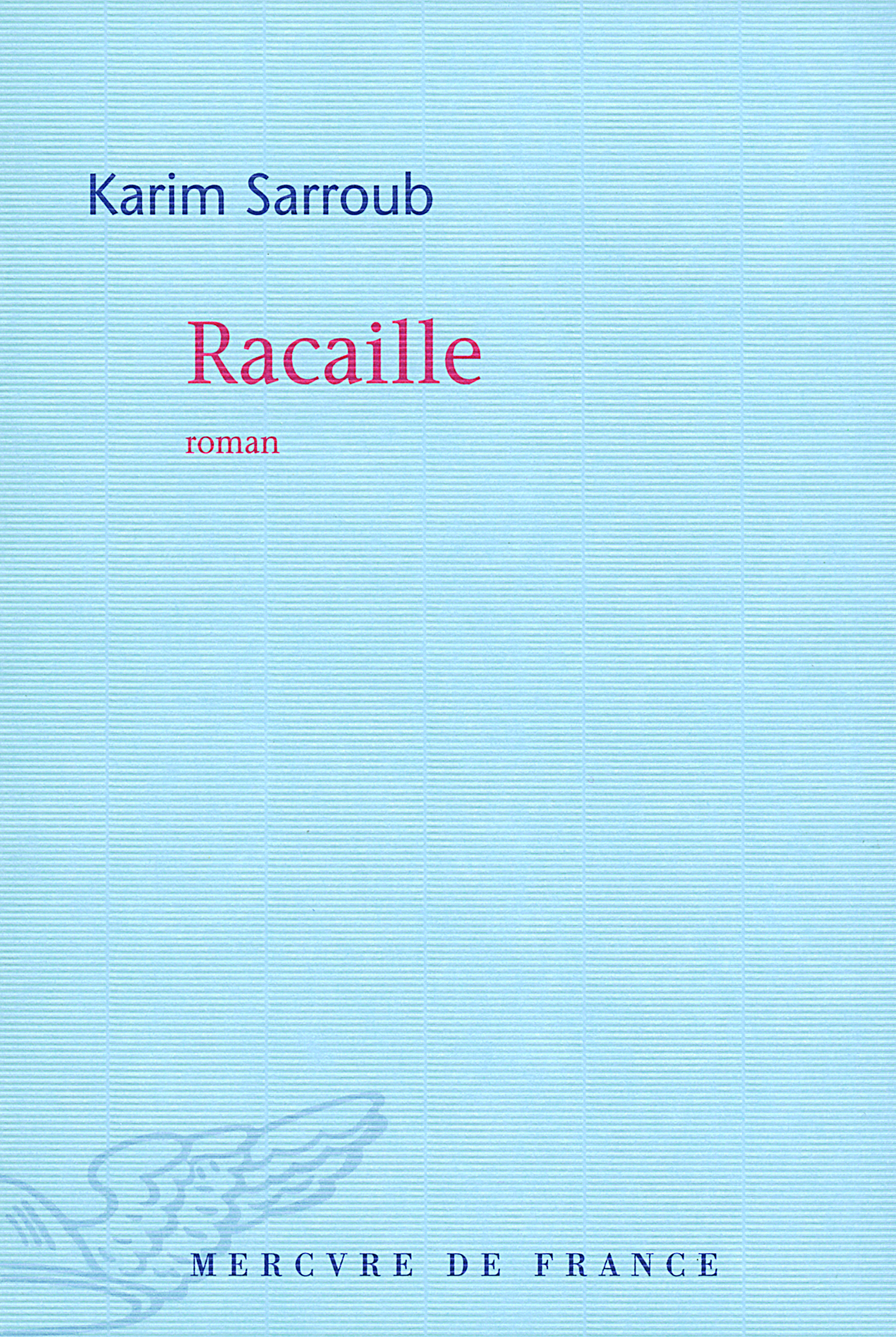 RACAILLE