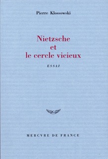 NIETZSCHE ET LE CERCLE VICIEUX