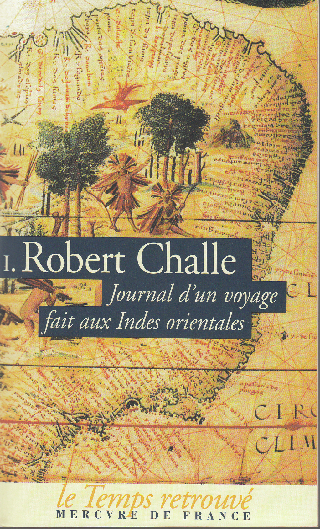 JOURNAL D'UN VOYAGE FAIT AUX INDES ORIENTALES((DU 24 FEVRIER 1 T1