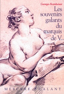 SOUVENIRS GALANTS DU MARQUIS DE V.
