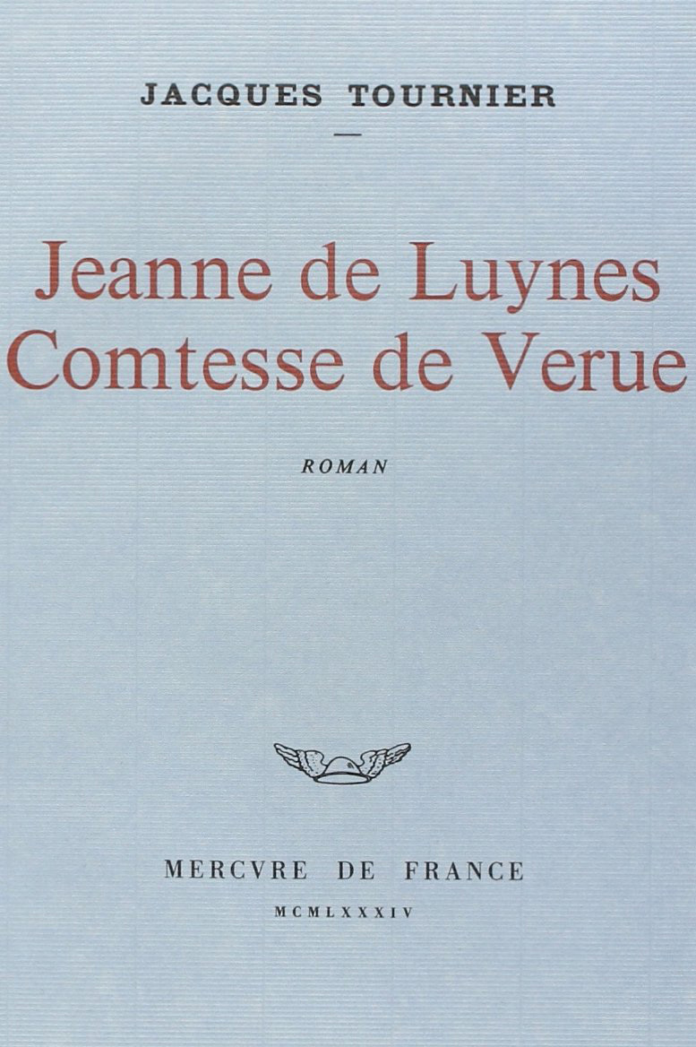 JEANNE DE LUYNES, COMTESSE DE VERUE