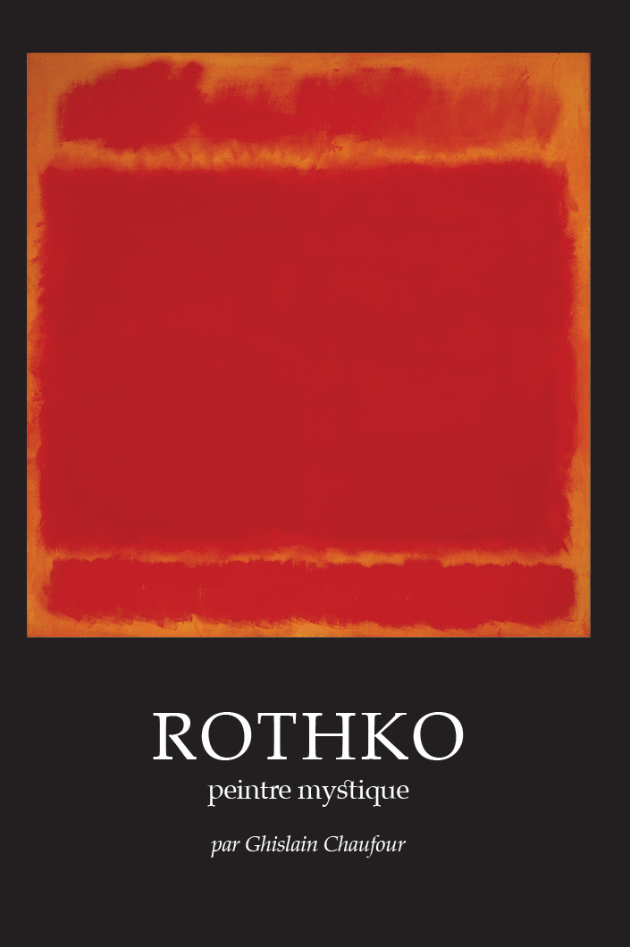 ROTHKO, PEINTRE MYSTIQUE