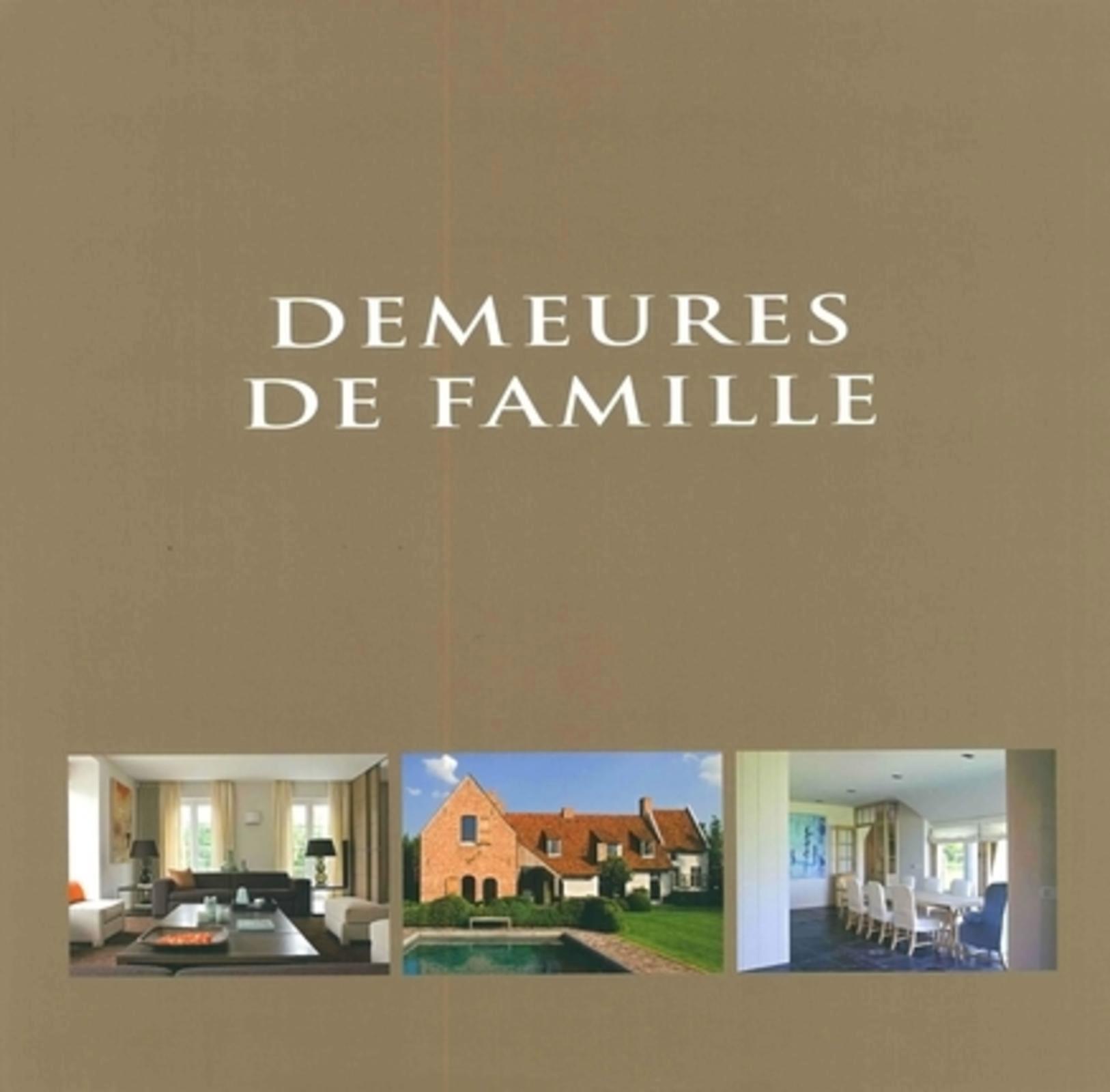 DEMEURES DE FAMILLE