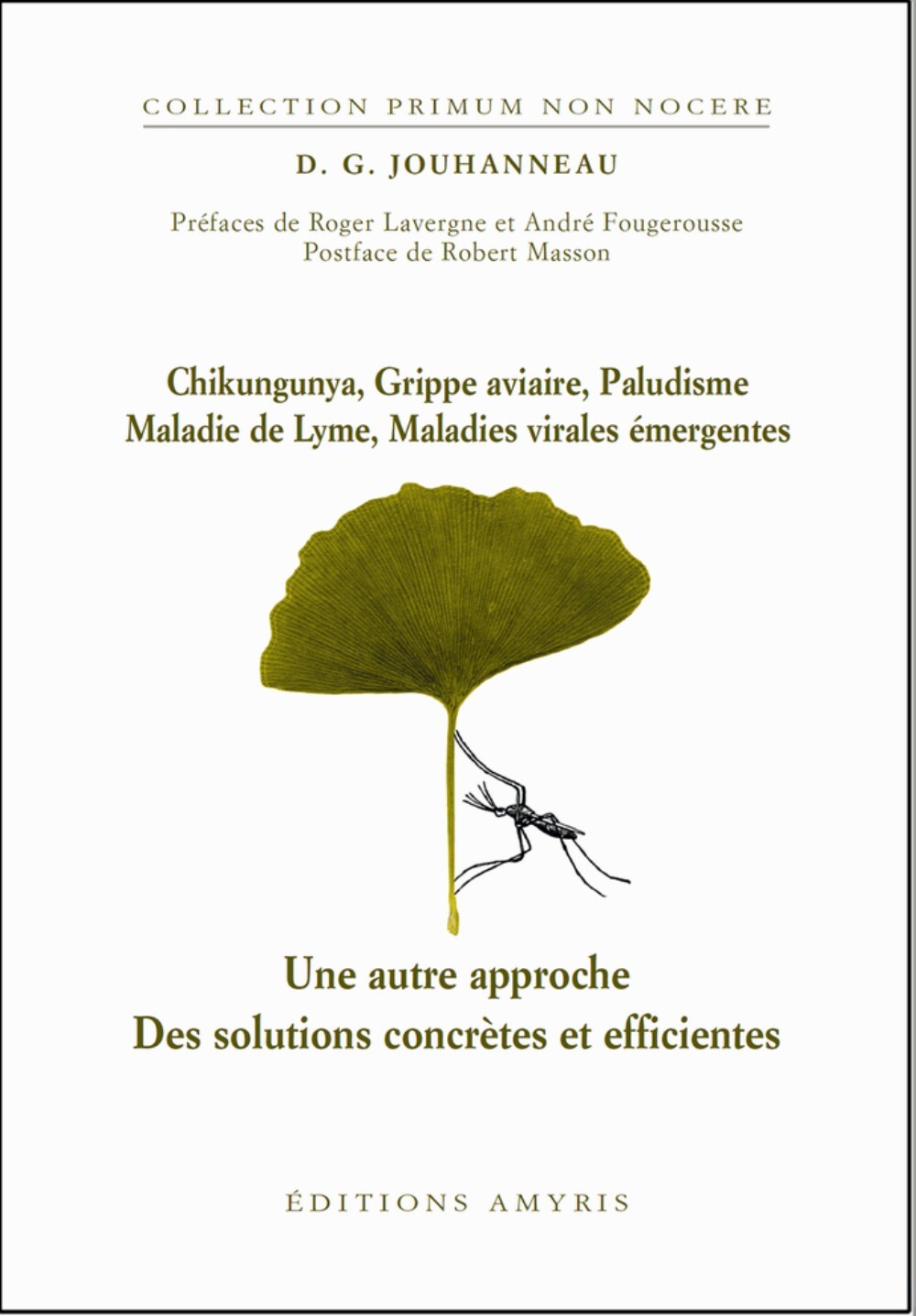CHIKUNGUNYA, GRIPPE AVIAIRE, PALUDISME
