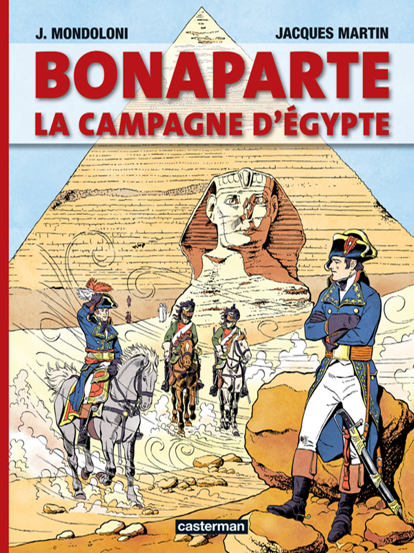 BONAPARTE LA CAMPAGNE D'EGYPTE