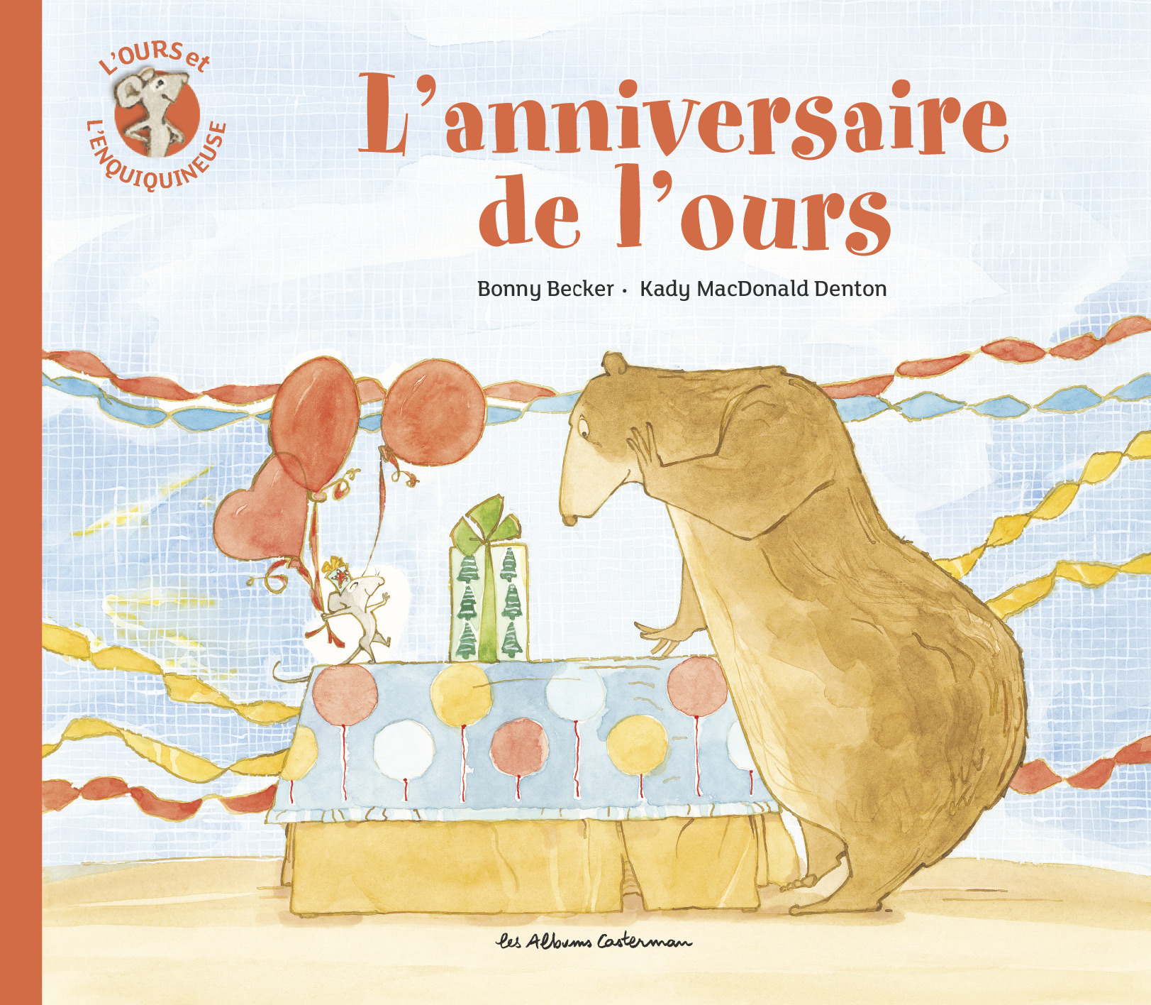 L´OURS ET L´ENQUIQUINEUSE T3 - L´ANNIVERSAIRE DE L´OURS
