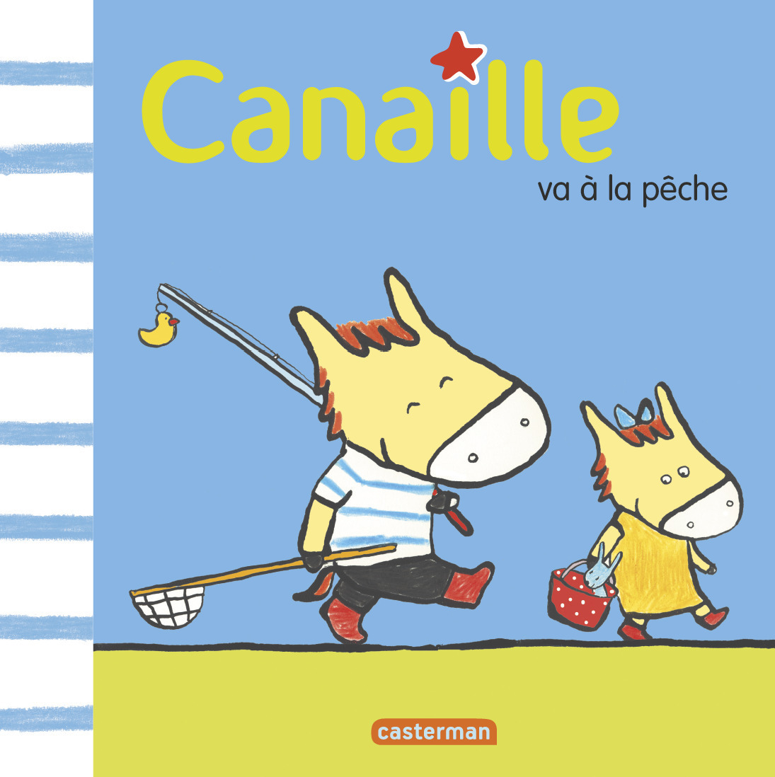 CANAILLE T3 CANAILLE VA A LA PECHE