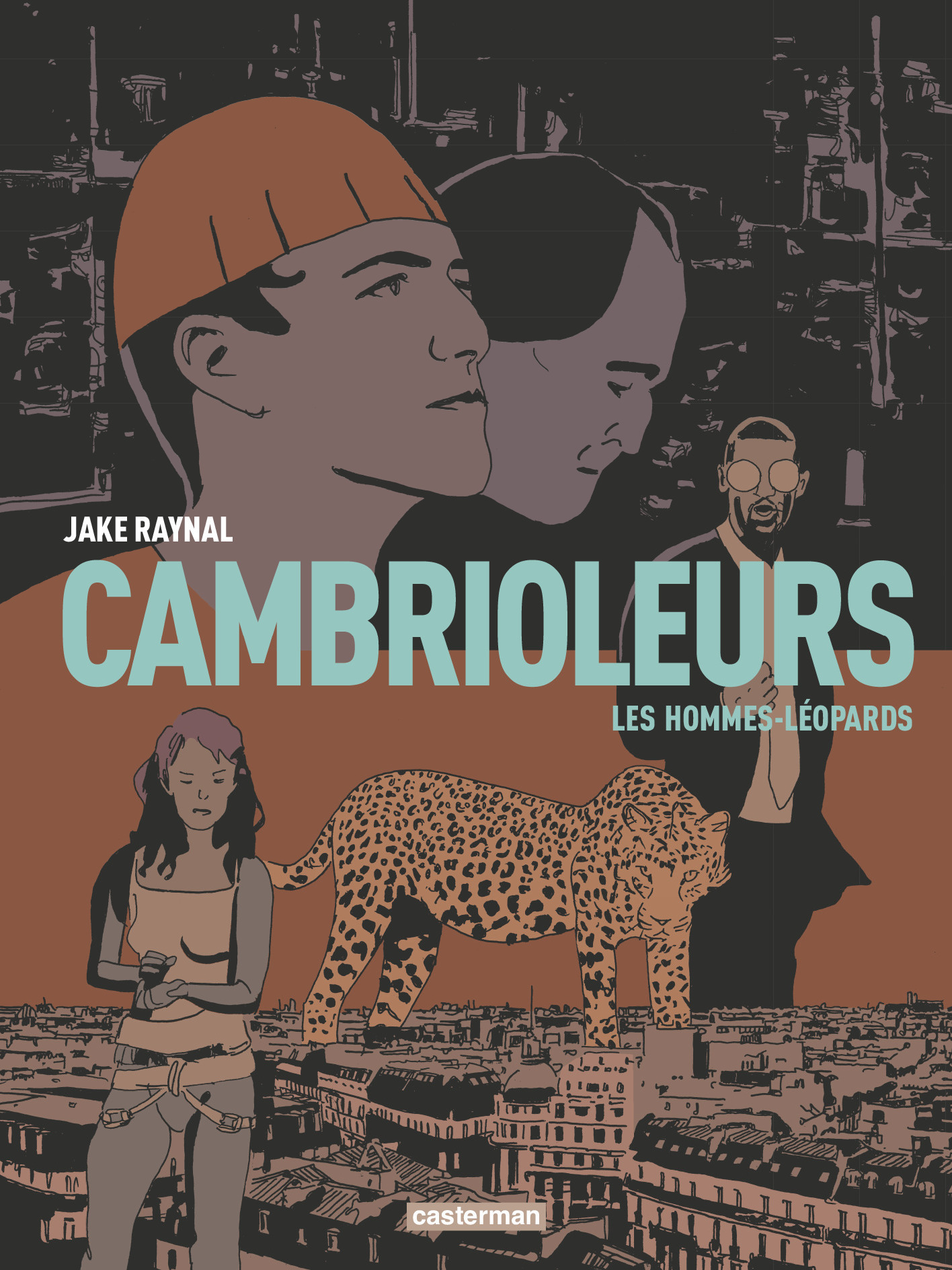 CAMBRIOLEURS T2 LES HOMMES LEOPARDS