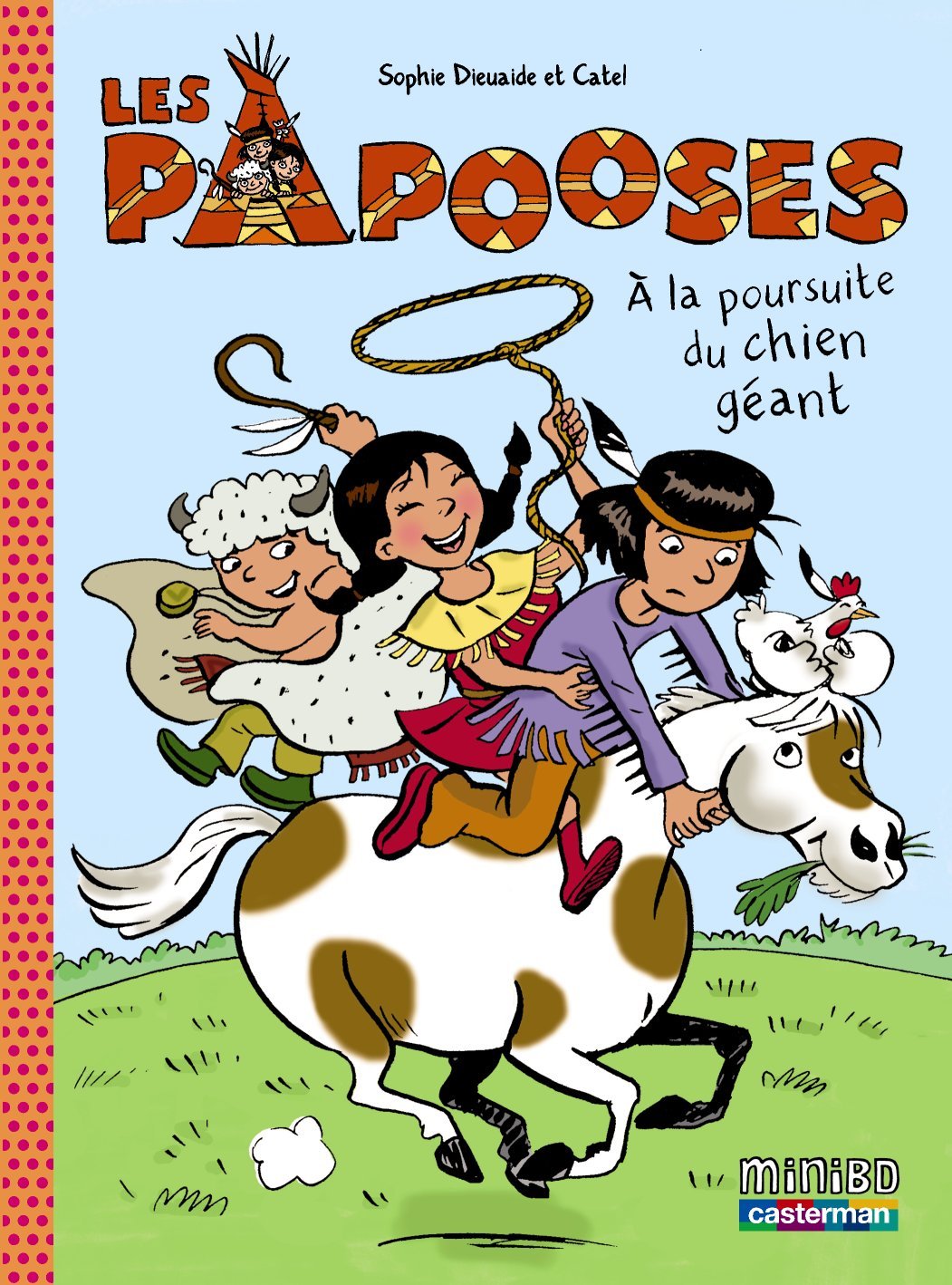 PAPOOSES T2 A LA POURSUITE DU CHIEN GEANT