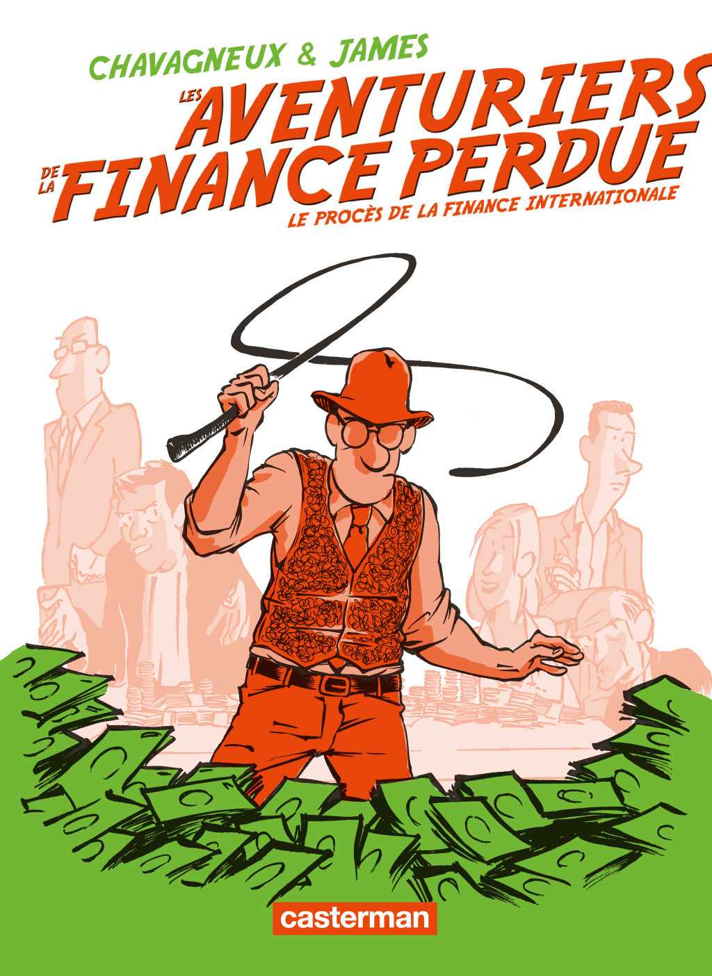 AVENTURIERS DE LA FINANCE PERDUE